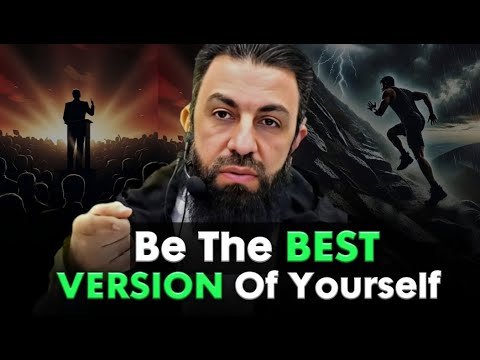 Don’t Destroy Yourself - Become the Best Version Allah Wants You to Be | Belal Assaad