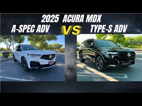 2025 Acura MDX Type-S ADV vs A-spec ADV