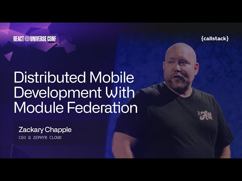 Actually Distributed Mobile Development at Scale | Zackary Chapple at React Universe Conf 2025