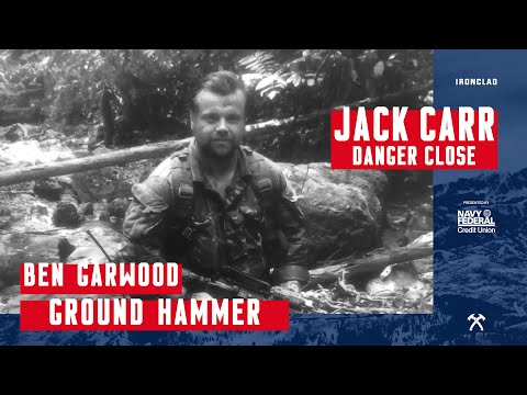 Ben Garwood: Ground Hammer - Danger Close with Jack Carr