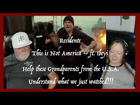 Residente ~ This is Not America ~ ft. Ibeyi ~ CONFUSED Grandparents from Tennessee (USA) reaction