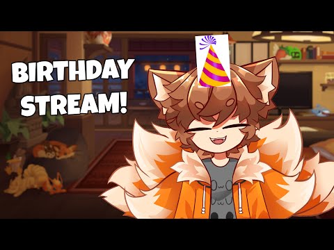 Birthday Stream!!! (try not to laugh + chatting)