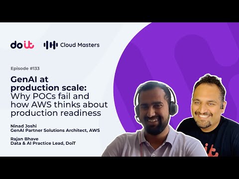 GenAI at production scale: Why GenAI POCs fail and how AWS thinks about production readiness [#133]