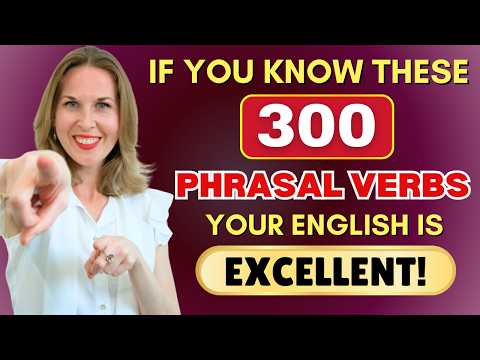 300 English Phrasal Verbs for Every Day Life | English Vocabulary