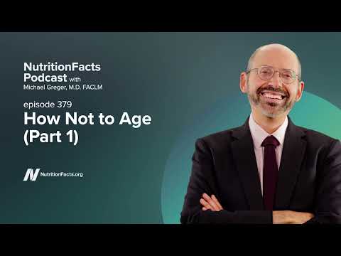 Podcast: How Not to Age (Part 1)