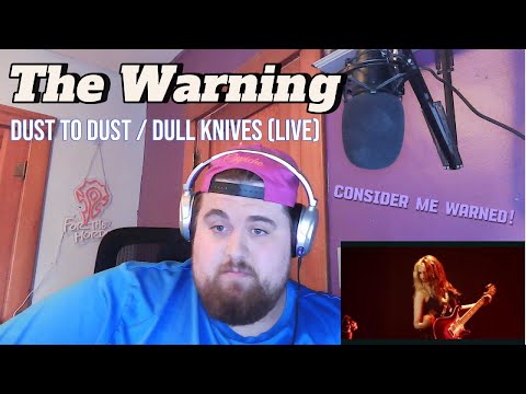 What did I just Witness!? First Time Reaction: The Warning - Dust to Dust / Dull Knives (Live)