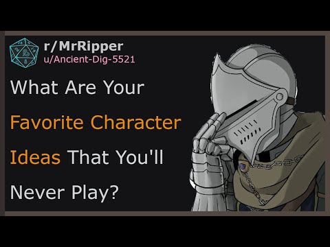 D&D Players, What Are Your Favorite Character Ideas That You'll Never Play? #dnd