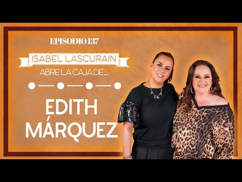 Entrevista con Edith Márquez | Su historia, su voz ¡Su verdad!