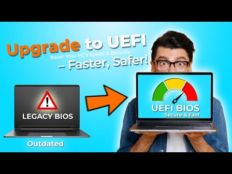 Convert Legacy BIOS to UEFI BIOS: No Data Loss [2024]