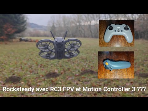 DJI neo2 : Goggles 3 Rocksteady avec RC3 FPV et Motion Controller 3 ? Réponse ici !
