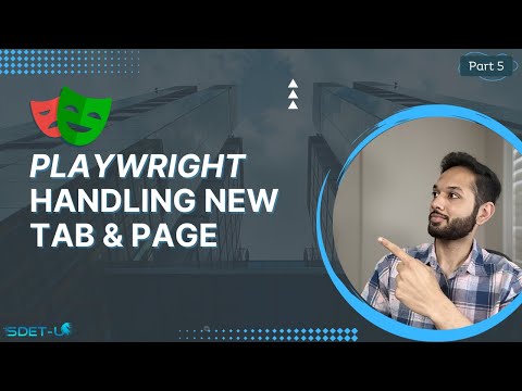 Playwright Tutorial - Handling New Tab & Page | Part 5