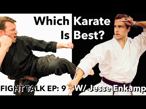 What Style of Karate is BEST? W/ Jesse Enkamp - Karate Nerd | Fight Talk Ep 9