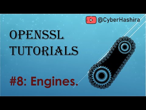 OpenSSL Tutorial Video-8 | Introduction to OpenSSL Engines