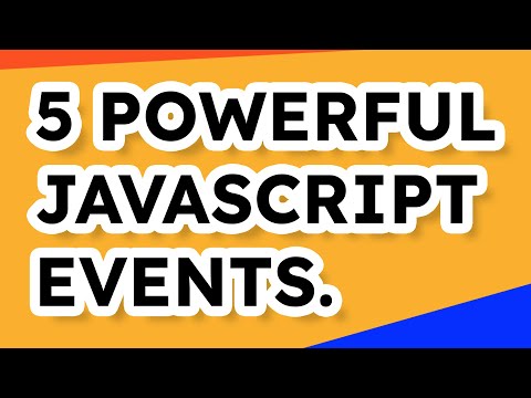 5 POWERFUL JavaScript Events You Didn't Know