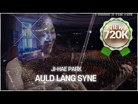 Auld Lang Syne on #Violin- Violinist Ji-Hae Park #AuldLangSyne (Father,I Stretch My Arm To Thee)