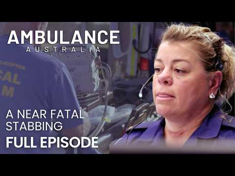 A near fatal stabbing 😱 | Ambulance Australia | S01 EP04 Full Episode