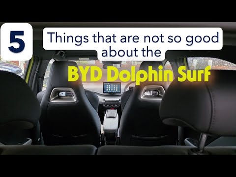 Thing that are not so good about the BYD Dolphin Surf