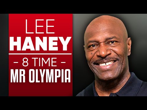 Lee Haney - 8 Time Mr Olympia - How I Became The Greatest Bodybuilder On The Planet 🌍