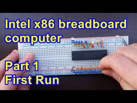 First Run - Building and programming a 16-bit Intel x86 breadboard computer [part 1]