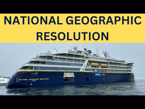 NATIONAL GEOGRAPHIC RESOLUTION:  Ship layout and experience
