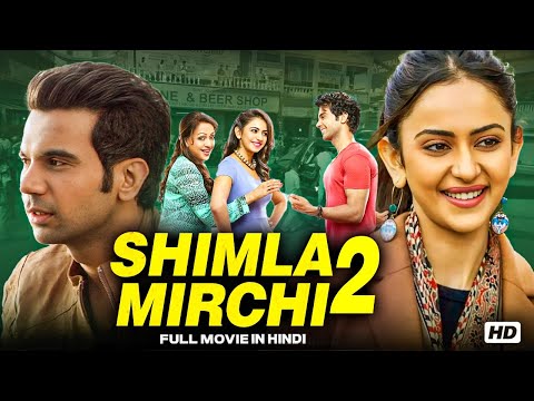 Shimla Mirchi2 | Hema Malini, Rajkummar Rao | Bollywood Romantic Comedy Full Movie in Hindi |