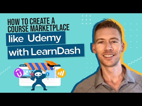 How To Create A Course Marketplace Like Udemy With LearnDash