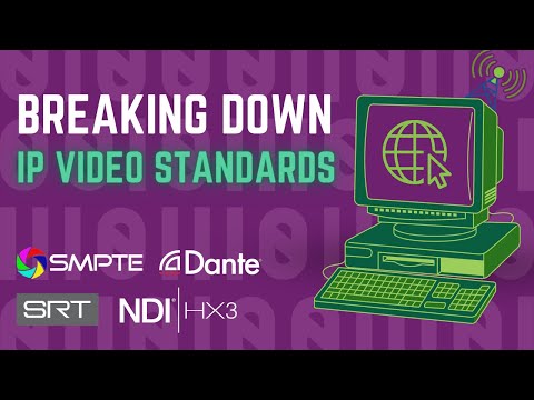IP Video Production Standards: SMPTE 2110, NDI, Dante, SRT