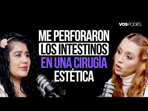 ME PERFORARON LOS INTESTINOS EN UNA CIRUGÍA ESTÉTICA (CON: VANESSA BASTIDAS) I Vos podés - EP 190 I