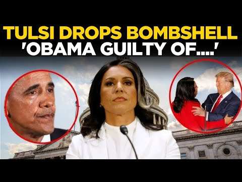 Obama ARREST News LIVE:Tulsi Gabbard EXPOSES Obama, Reveals Details Of His ‘Coup’ Plot Against Trump