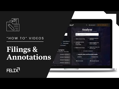 How to Use Felix: Filings and Annotations