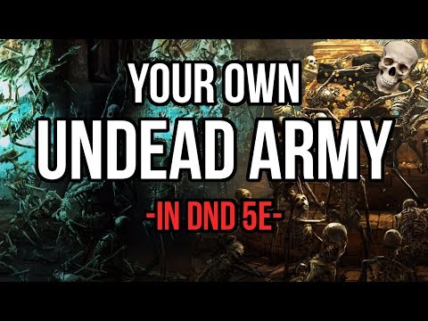How to Make YOUR Undead Army