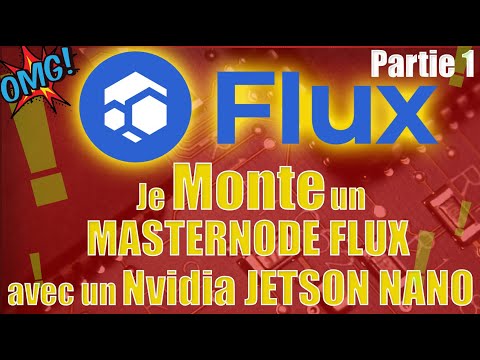 monter masternode FLUX avec un JETSON nano - Partie 1 - héberger son masternode. Revenus passifs