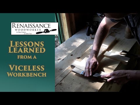 Lessons Learned from a Vise-less Workbench