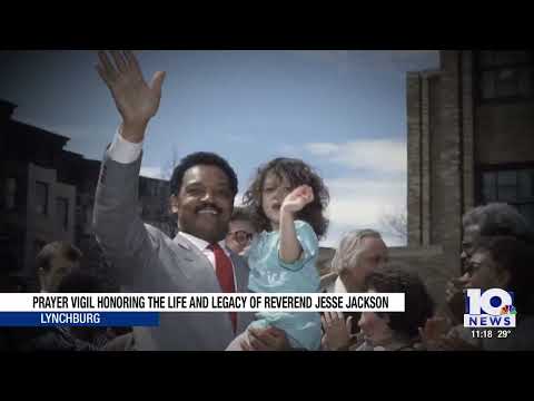 Prayer vigil honoring the life and legacy of Reverend Jesse Jackson held in Lynchburg