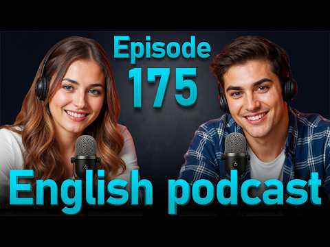 Learn English quickly with Smart Podcast | English speaking practice | Episode 175