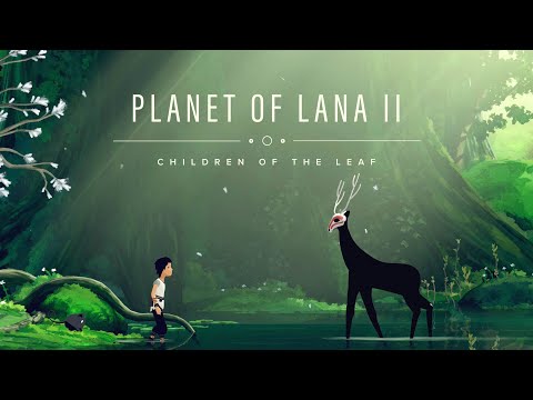 Planet of Lana II - Official Reveal Trailer