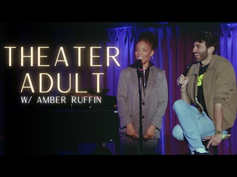Theater Adult ft. Amber Ruffin | Gianmarco Soresi | Full Live Show