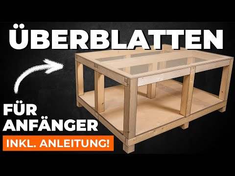Große Werkbank ohne Schraube bauen - nur klassische Holzverbindungen