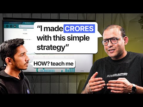 इस सिंपल स्ट्रेटेजी से मैंने 1 लाख से 1 करोड़ बनाये | Ft. Sahil Rohmehtra
