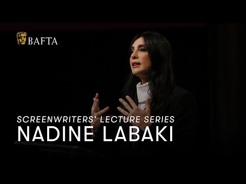 Nadine Labaki | BAFTA Screenwriters' Lecture Series