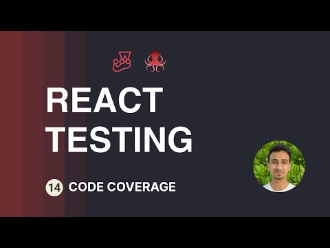 React Testing Tutorial - 14 - Code Coverage