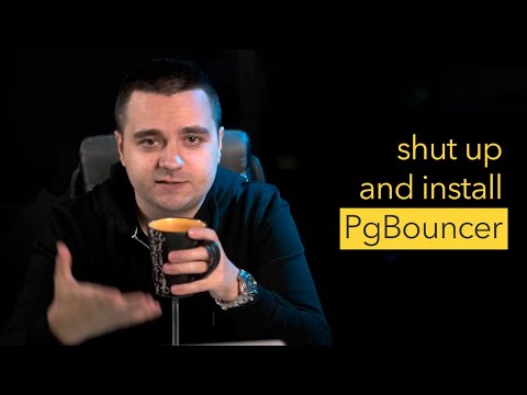 Почему тебе нужен PgBouncer, как его установить? Оптимизируем веб-приложения с PostgreSQL