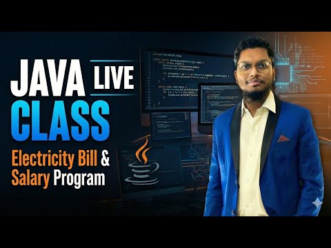 04 - Java Practice Class Live — Electricity Bill & Salary Calculation Programs