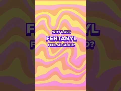Fentanyl Explained