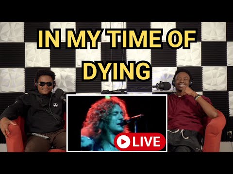 GOOSEBUMPS | FIRST TIME HEARING Led Zeppelin - "In My Time of Dying" LIVE! [REACTION]
