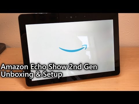 Amazon Echo Show 2nd Gen Unboxing and Setup
