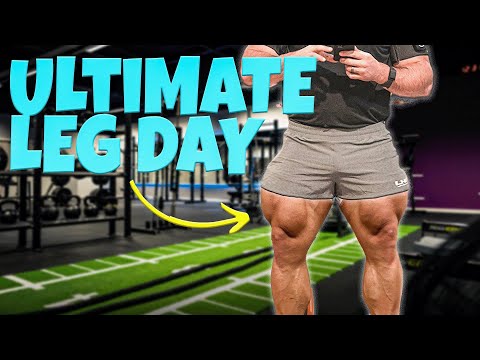 The ULTIMATE Leg Day For MASSIVE GAINS