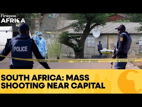 South Africa: Gunmen Kill Dozens, Including Children Near Pretoria | Firstpost Africa | N18G