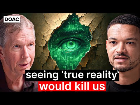 Top Psychologist, Donald Hoffman: Seeing True Reality Would Kill Us! I Can Prove It To You!