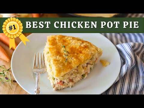 Best Ever Chicken Pot Pie from Scratch | Easy and So Delicious! 🥧